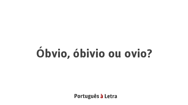 Como Se Escribe Obvio O Ovio