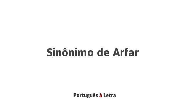 Sin nimo De Arfar Portugu s Letra sin-nimo-de-arfar-portugu-s-letra