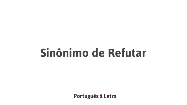 sin-nimo-de-refutar-portugu-s-letra