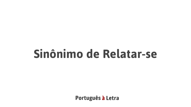 sin-nimo-de-relatar-se-portugu-s-letra