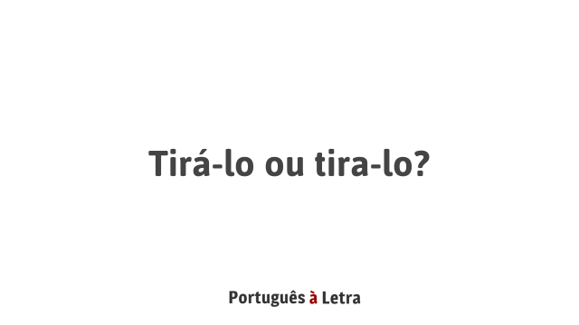 Tir lo Ou Tira lo Portugu s Letra